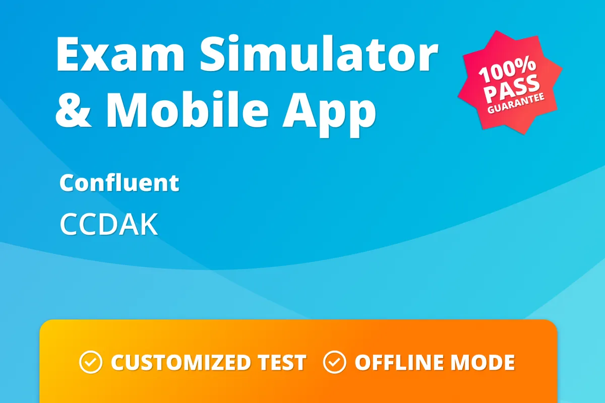 CCDAK Dumps: Get ready to ace your exam with these reliable study materials